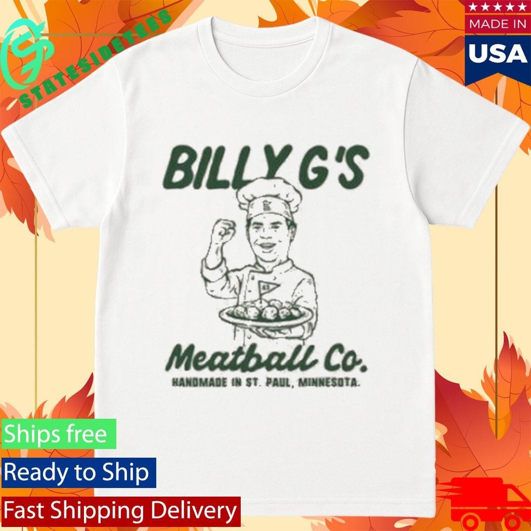 Sotastick Co Billy G’s Meatballs Shirt
