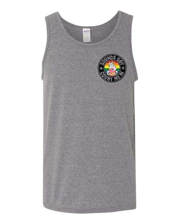 Sounds Gay Count Me In TANKTOP T-Shirts, Hoodie, Sweatshirt | DripVista.com