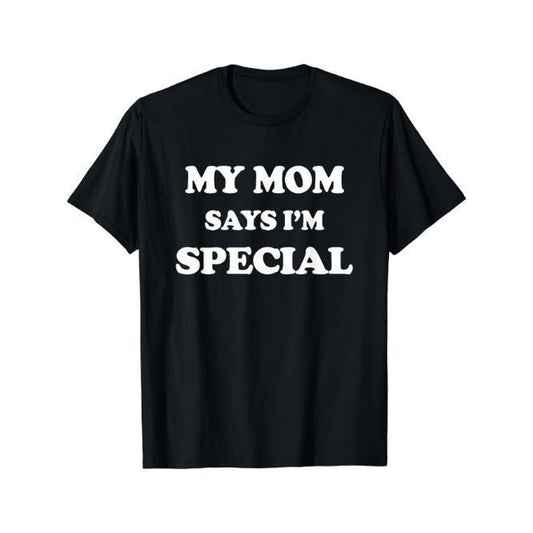 Special Edition Crew Neck T-Shirt - Comfortable, Versatile, and Fashionable Short Sleeve Tee with Humorous "My Mom Says I'm Special" Print for Men - Perfect for Summer Sports and Casual Wear Made in USA