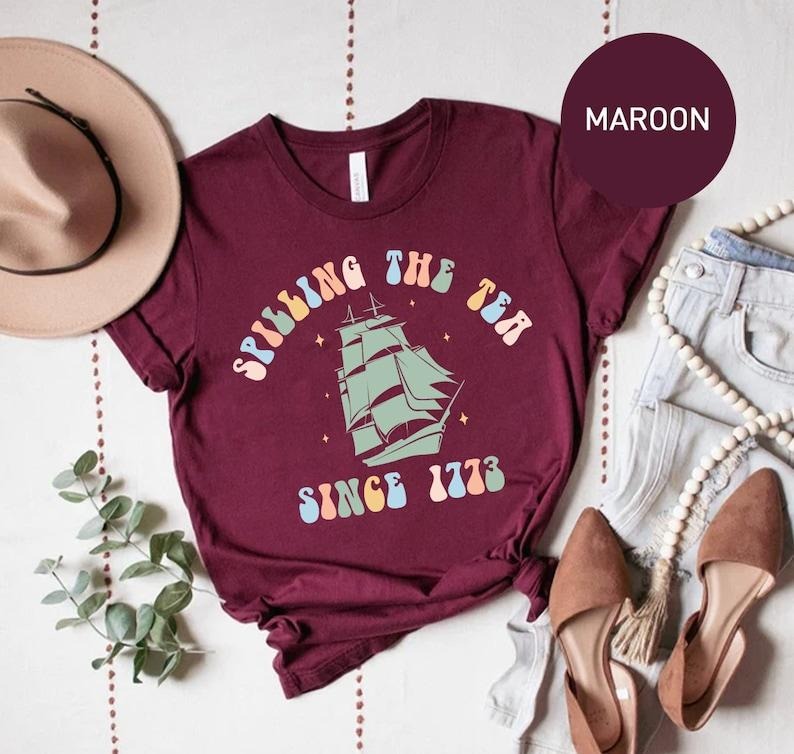 Spilling The Tea Since 1773 T Shirt Hoodie Sweater, Funny History Teacher Gift, Patriotic Teacher History Lover Shirt, Historian Gift for Teacher