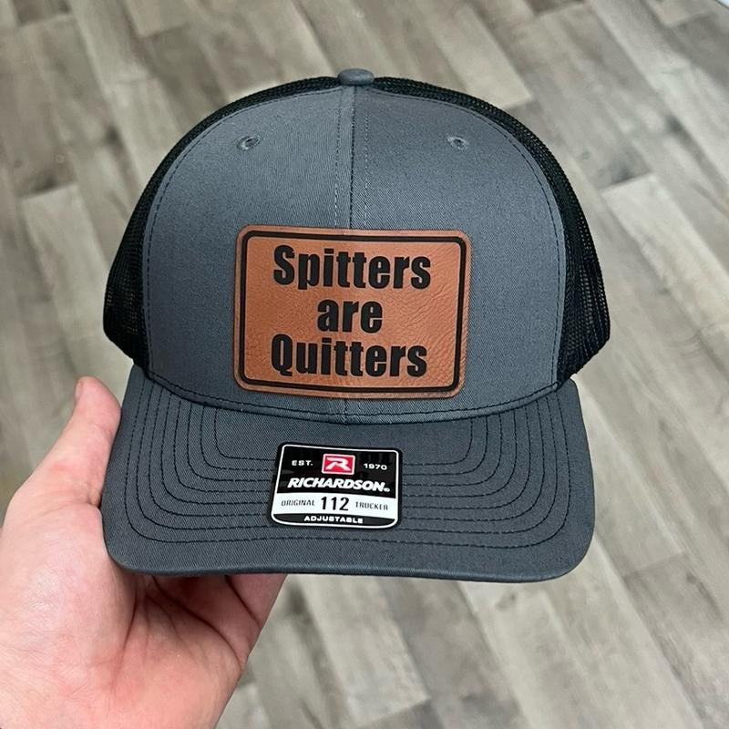 Spitters are Quitters Hat T-Shirts, Hoodie, Sweatshirt | DripVista.com