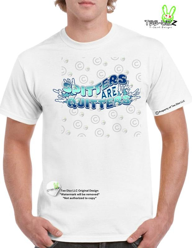 Spitters are Quitters, Suck it up Champ - Men's Funny T-shirt