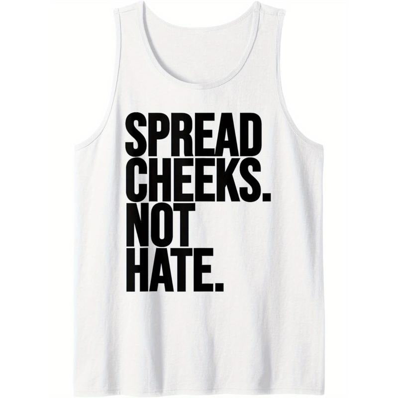 Spread Cheeks Not Hate Funny Gym Fitness and Workout Tank Top - Men'S Muscle Tank Top