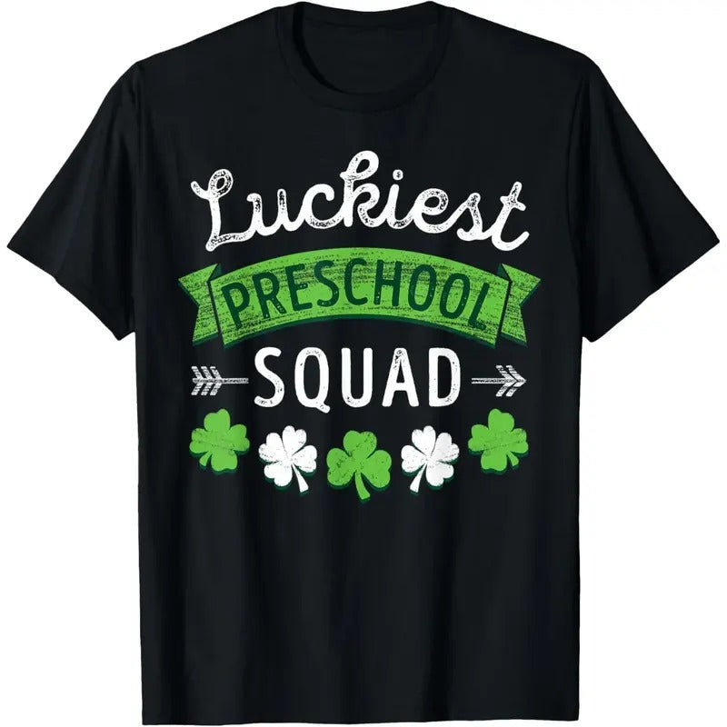 St Patricks Day Teacher Shirt Gift Luckiest Preschool Squad T-Shirt made in USA Hoodie, Sweatshirt | DripVista.com