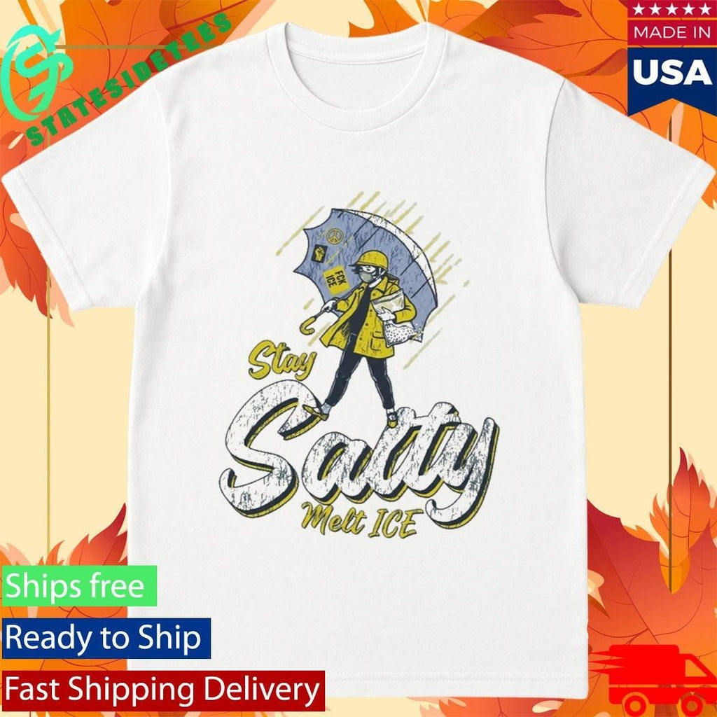 Stay Salty Melt Ice Shirt