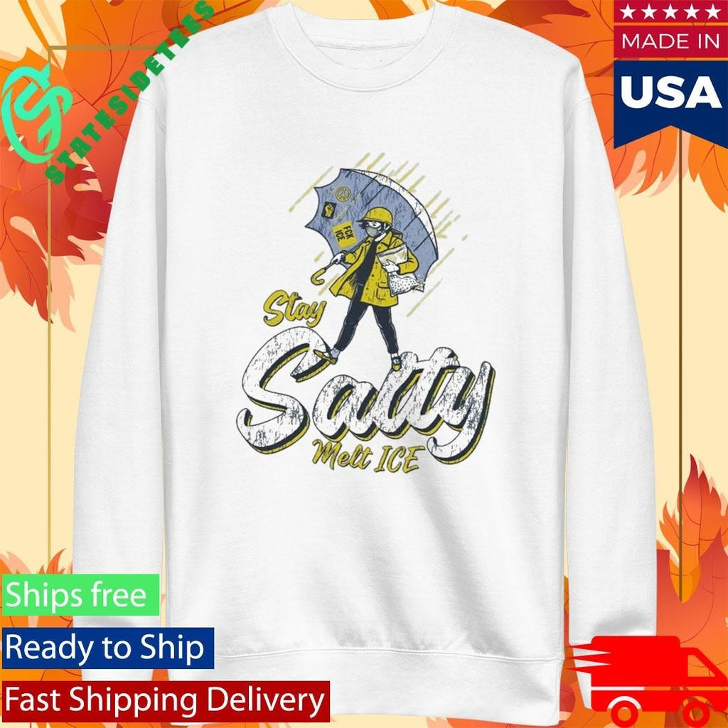 Stay Salty Melt Ice Shirt