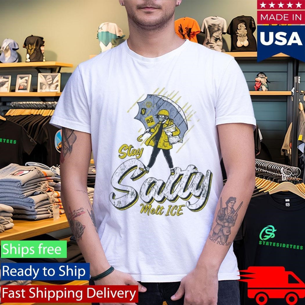 Stay Salty Melt Ice Shirt