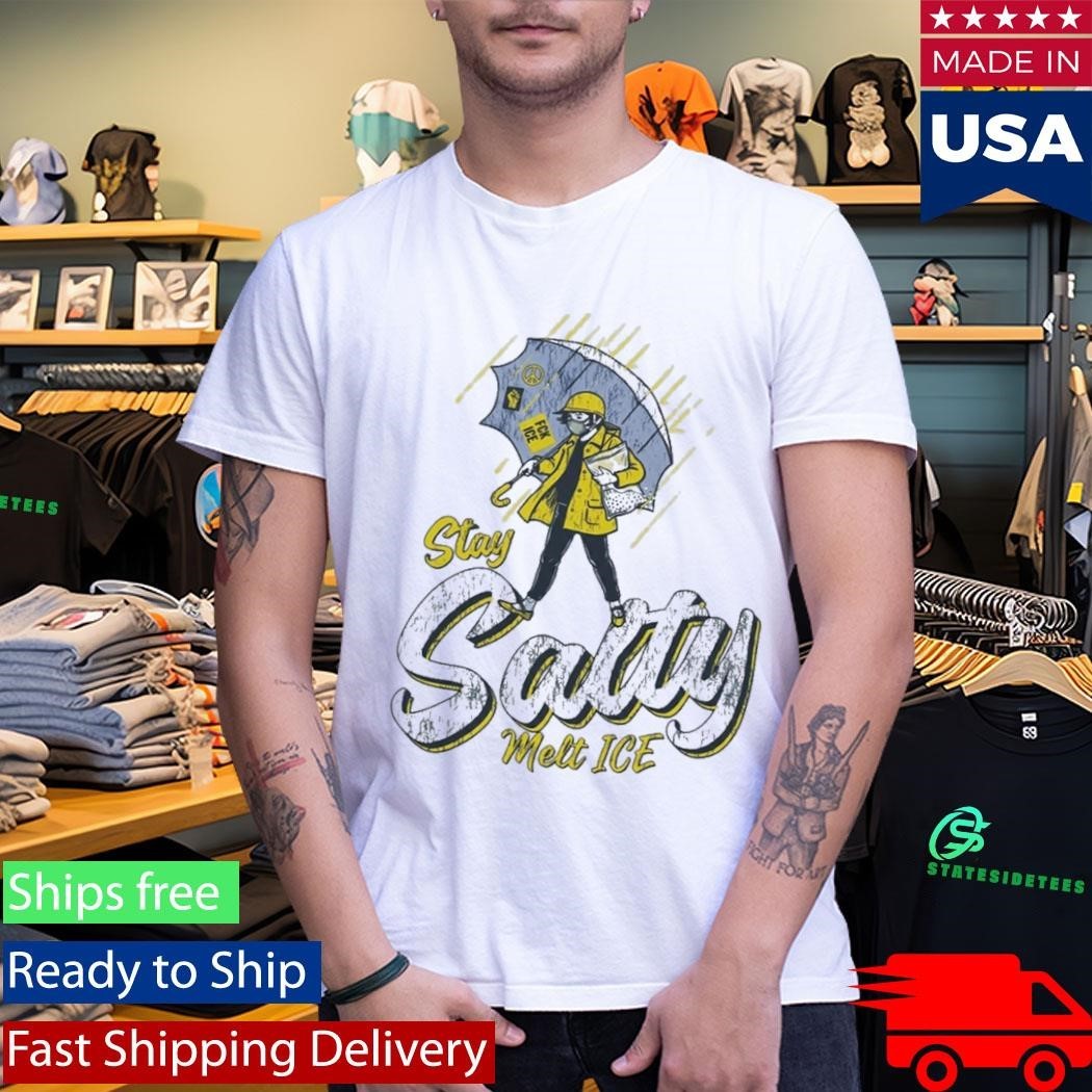 Stay Salty Melt Ice Shirt