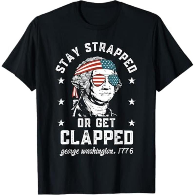 Stay strapped Jumpman get clapped, George Washington,4th FOG July T-Shirt Hoodie, Sweatshirt | DripVista.com