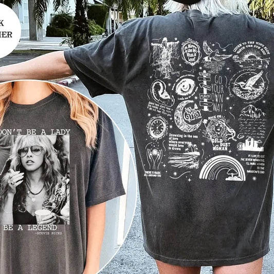 Stevie Dreams Tee Shirt, Don't Be A Lady Be a Legend Shirt, Stevie Music Shirt, Stevie Lyrics Tee, Dream Stevie Sweatshirt