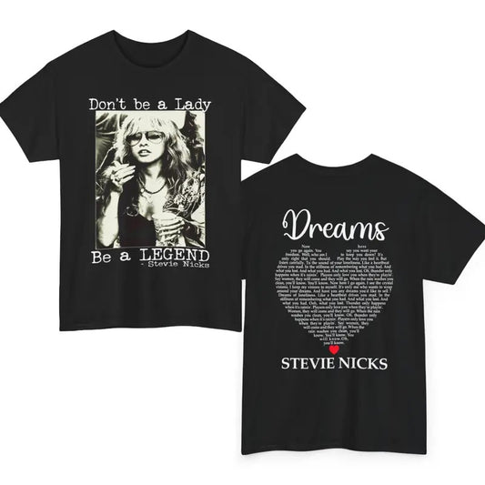 Stevie Nicks Shirt, Don't Be A Lady Be A Legend T-shirt, Vintage Stevie Nicks TShirt, Stevie Nicks Dreams Tshirt, Gift For Fans