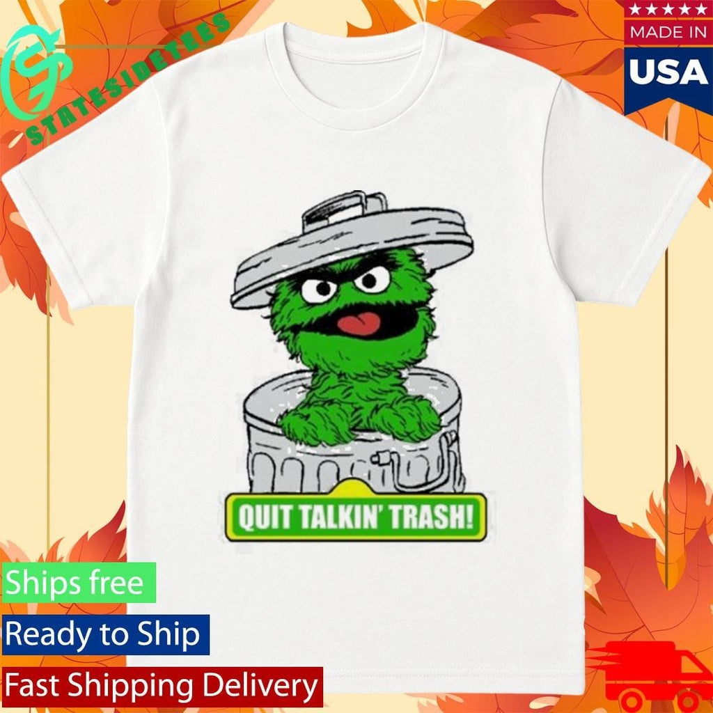 Stick To Your Guns Quit Talkin’ Trash shirt