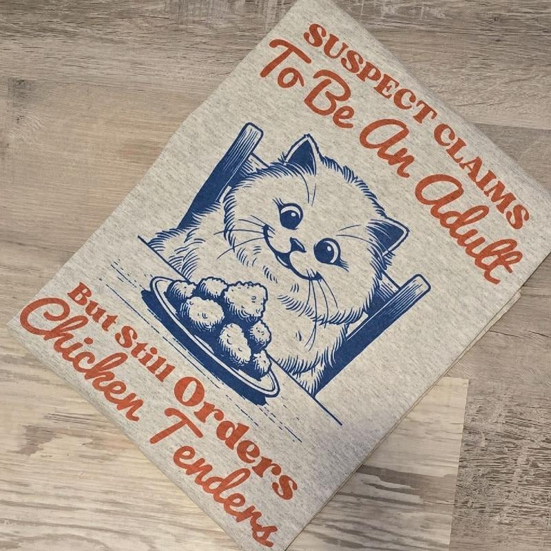 Still orders chicken tenders Graphic Tee or Sweatshirt Hoodie | DripVista.com