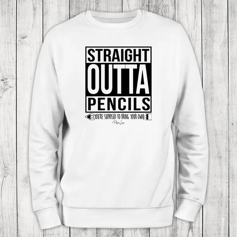 Straight Outta Pencils Sweatshirt, #cute #teacher #kids #womens #unisex #printedintheUSA T-Shirts, Hoodie | DripVista.com