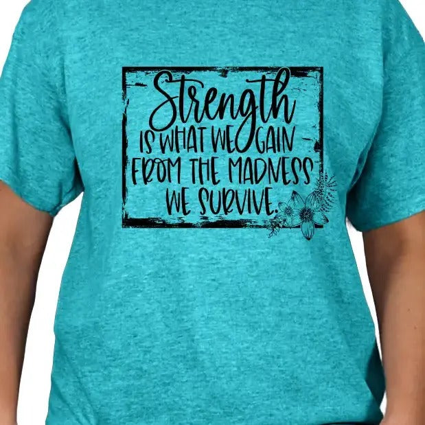 Strength is what we Gain T-shirt Hoodie, Sweatshirt | DripVista.com