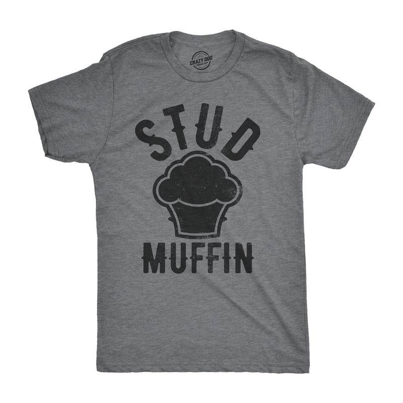 Stud Muffin Funny T-Shirt Funny Good Looking Tee For Handsome Hunks Mens Funny T Shirts Cool Tees Soft Stylish Casual...