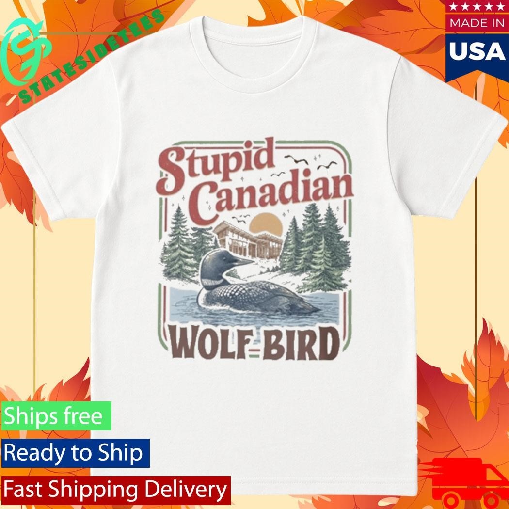 Stupid Canadian Wolf Bird Heated Rivalry Inspired Shirt