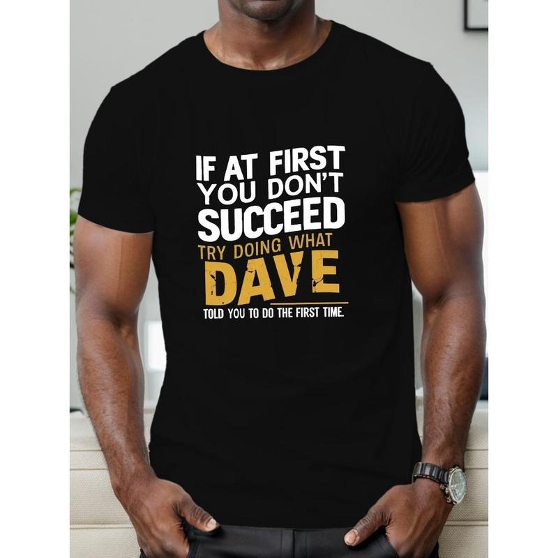 Stylish Graphic T-Shirt for Men - Comfy, Casual, Short Sleeve Tee with Humorous Quote