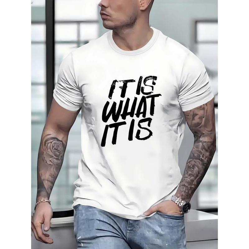 Stylish Men's Crew Neck Short Sleeve T-Shirts - Fashionable Casual Wear with "It Is What It Is" Print - Soft, Breathable, Relaxed Fit for Everyday Activities Made in USA