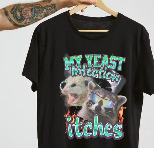 Stylish My Yeast Infection Itches shirt,funny teen meme shirt, Funny Shirt