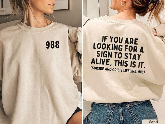 Suicide Hotline Sweatshirt, Mental Health Awareness, Mental Health Sweatshirt, Suicide Prevention Shirt, Therapist Sweatshirt, 988  T-shirt, sweater and Hoodie 2 sides