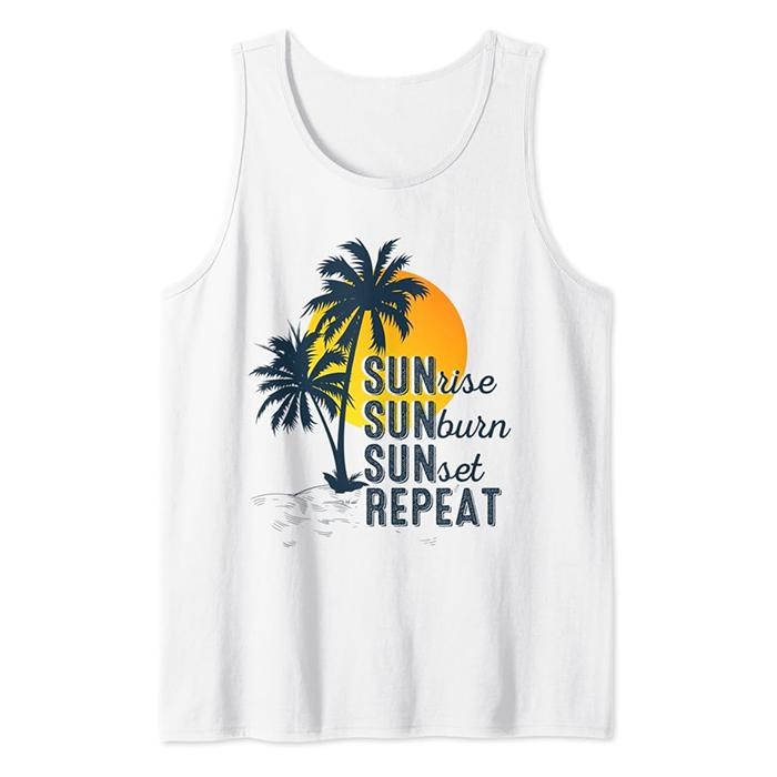 Sunrise Sunburn Sunset Repeat Shirt Funny Vacation Beach Tank Top Casual Classic Hoodie, Sweatshirt | DripVista.com