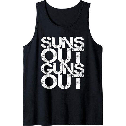 Suns Out Guns Out Workout Funny Gym Muscle Exercise Sunsout Tank Top MADE IN USA