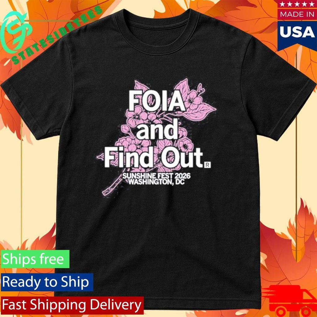 Sunshine Fest Foia And Find Out Shirt