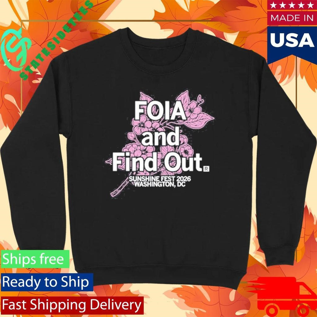 Sunshine Fest Foia And Find Out Shirt