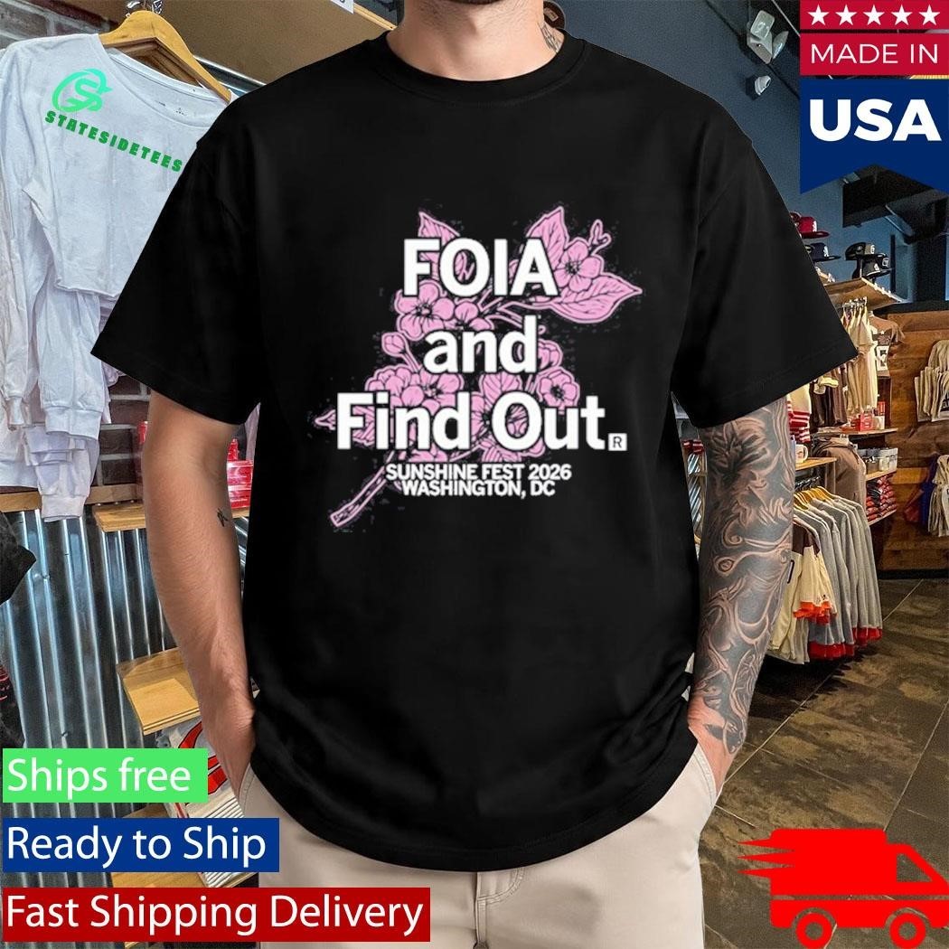Sunshine Fest Foia And Find Out Shirt