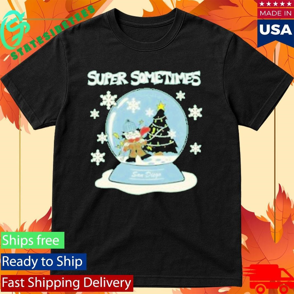 Super Sometimes Snow Globe Shirt