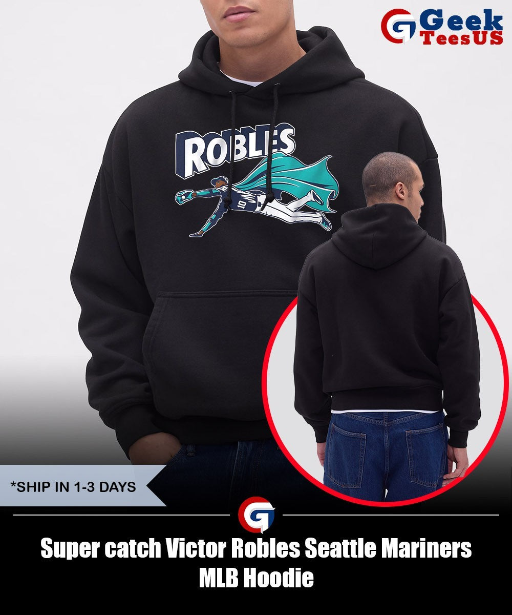 Super catch Victor Robles Seattle Mariners MLB shirt