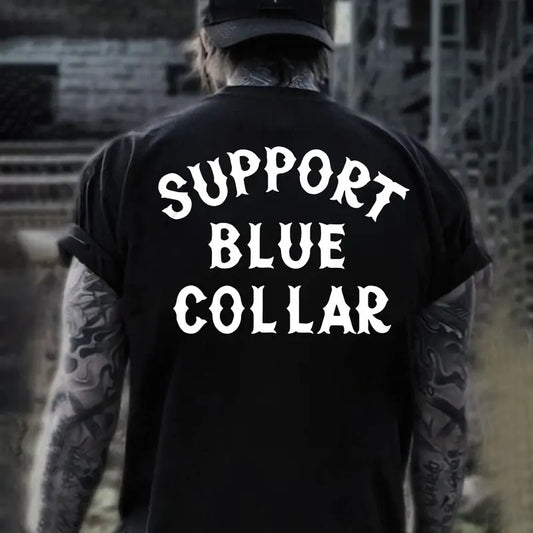 Support Blue Colar T-shirt Sweatshirt Hoodie, Back Side Printed Streetwear Unisex Shirt, Trendy Workwear, Mechanic Unisex Shirt