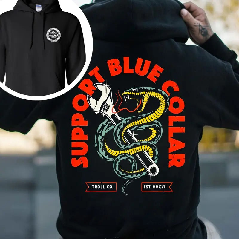 Support Blue Colar Troll Co T-shirt - Crewneck Sweatshirt - Hoodie, 2 Side Printed Mechanic Unisex Shirt, Dirty Hands Make Clean Money Trendy Workwear