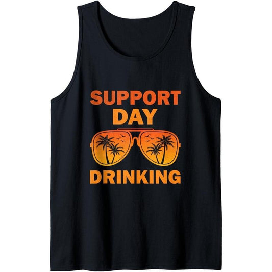 Support Day Drinking Funny Summer Beach Vacation Tank Top MADE IN USA