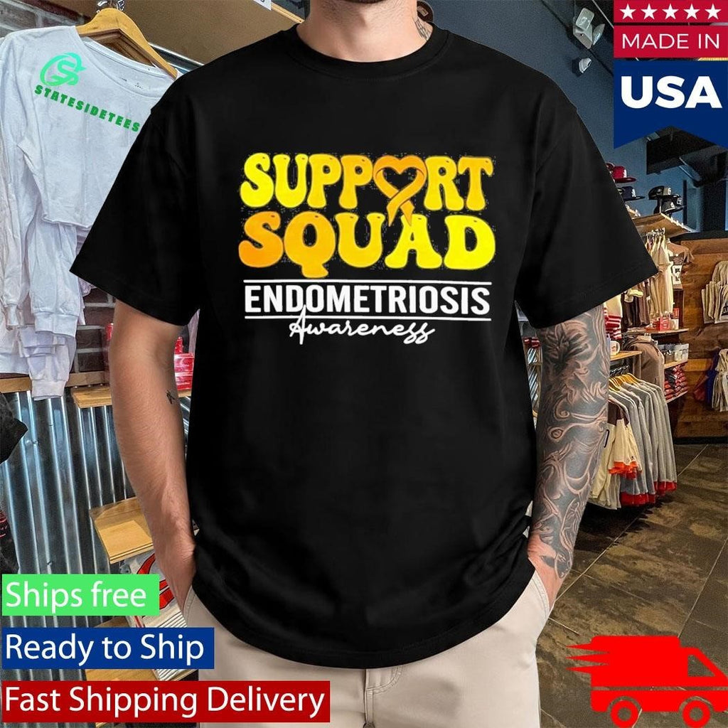 Support Squad Endometriosis Awareness Shirt