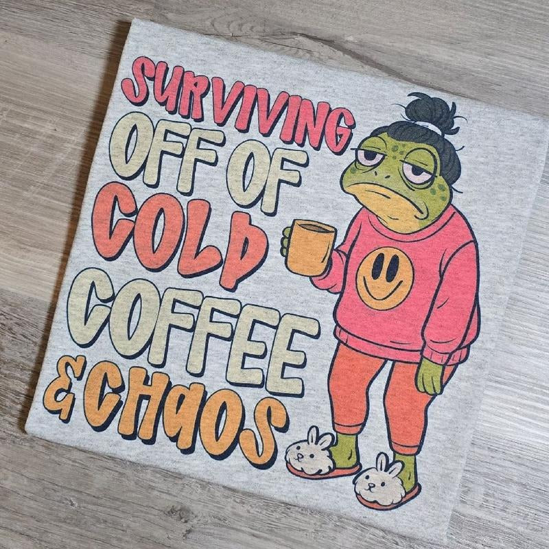Surviving off of cold coffee and chaos tee Hoodie, Sweatshirt | DripVista.com