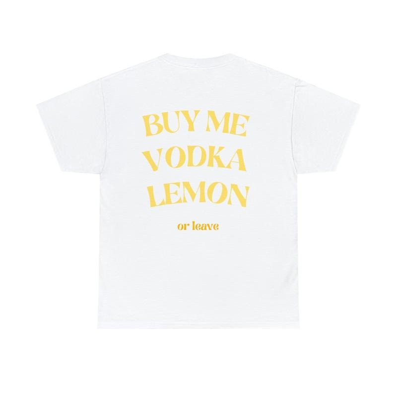 Buy Me Vodka Lemon Or Leave T-shirt/Hoodie/Sweater Lustiges Zitat Party Sommer Aperol Spritz Funny Geschenk Bedrucktes Minimalistisches Shirt