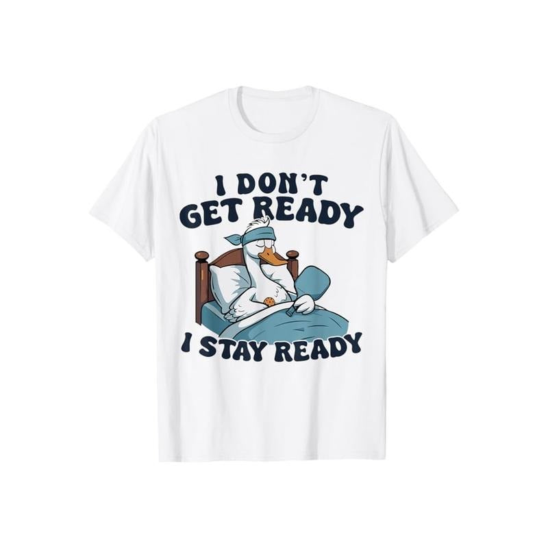 Swoosh Dont Get Ready Swoosh Stay Silly Goose Ready Spiky hair fighters Funny T-Shirt Pure Cotton Fabric Casual...