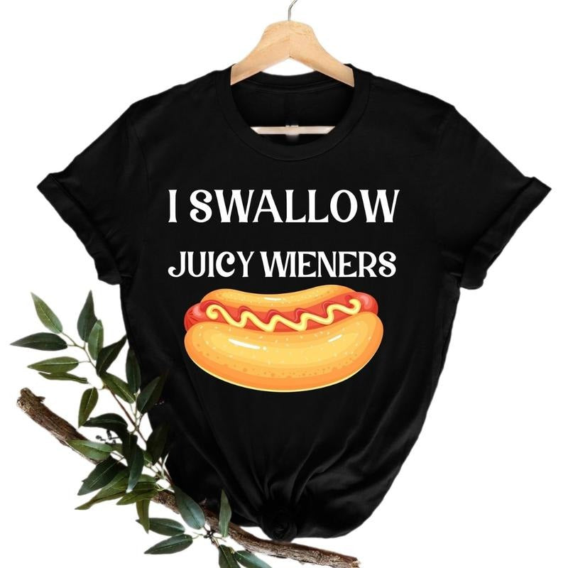 Swoosh Swallow Juicy Wieners T-Shirt, Joke T-Shirt, Adult Humor Shirt, Adulting T-Shirt Hoodie, Sweatshirt | DripVista.com