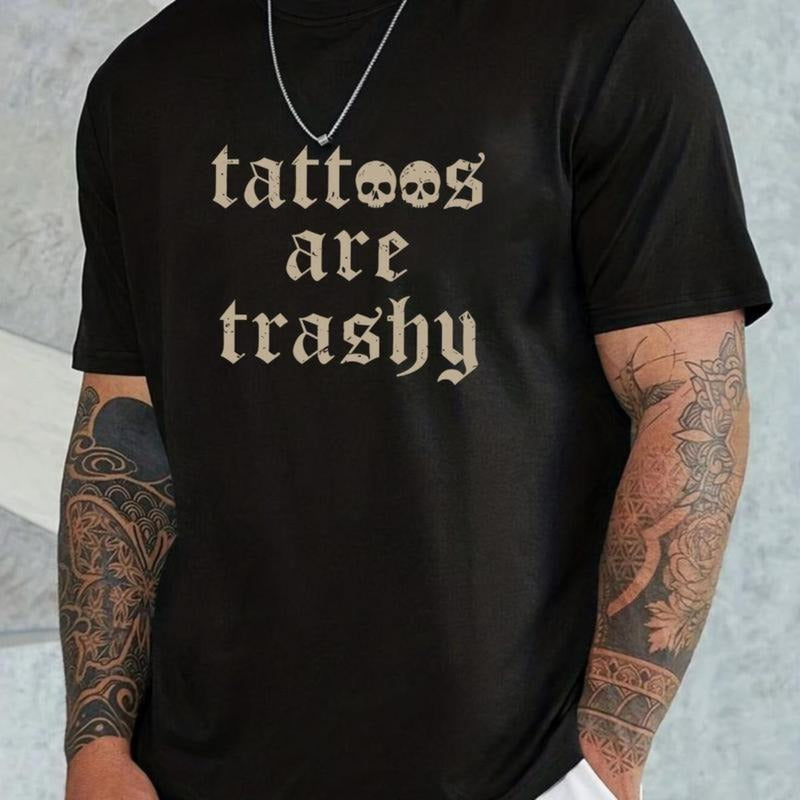 T-Shirt Tattoos Are Trashy Fashion Womenswear, for Man Streetwear Hoodie, Sweatshirt | DripVista.com
