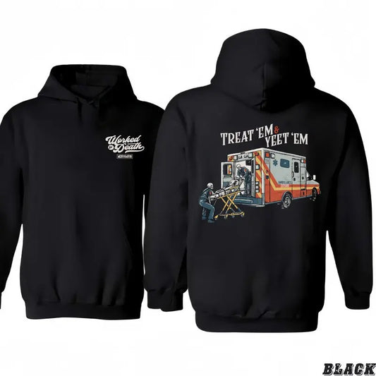 Treat 'Em & Yeet 'Em - Hoodie/T-shirt 2 sided