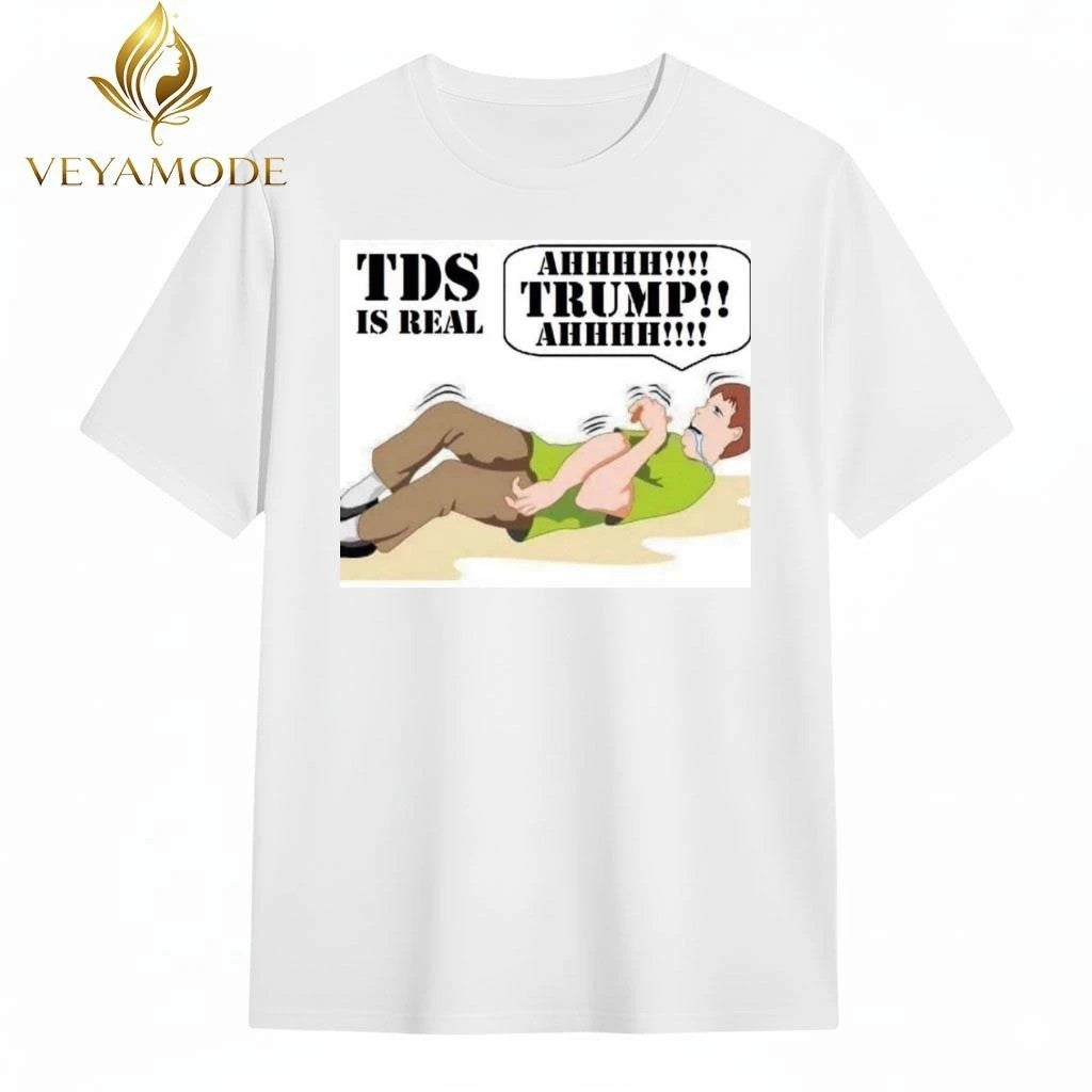 TDS is real Ahhhh Trump tee