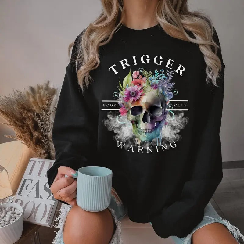 TRIGGER WARNING Shirt, Dark Romance Shirt, Gift for Men Women Unisex Shirt Hoodie, Sweatshirt | DripVista.com