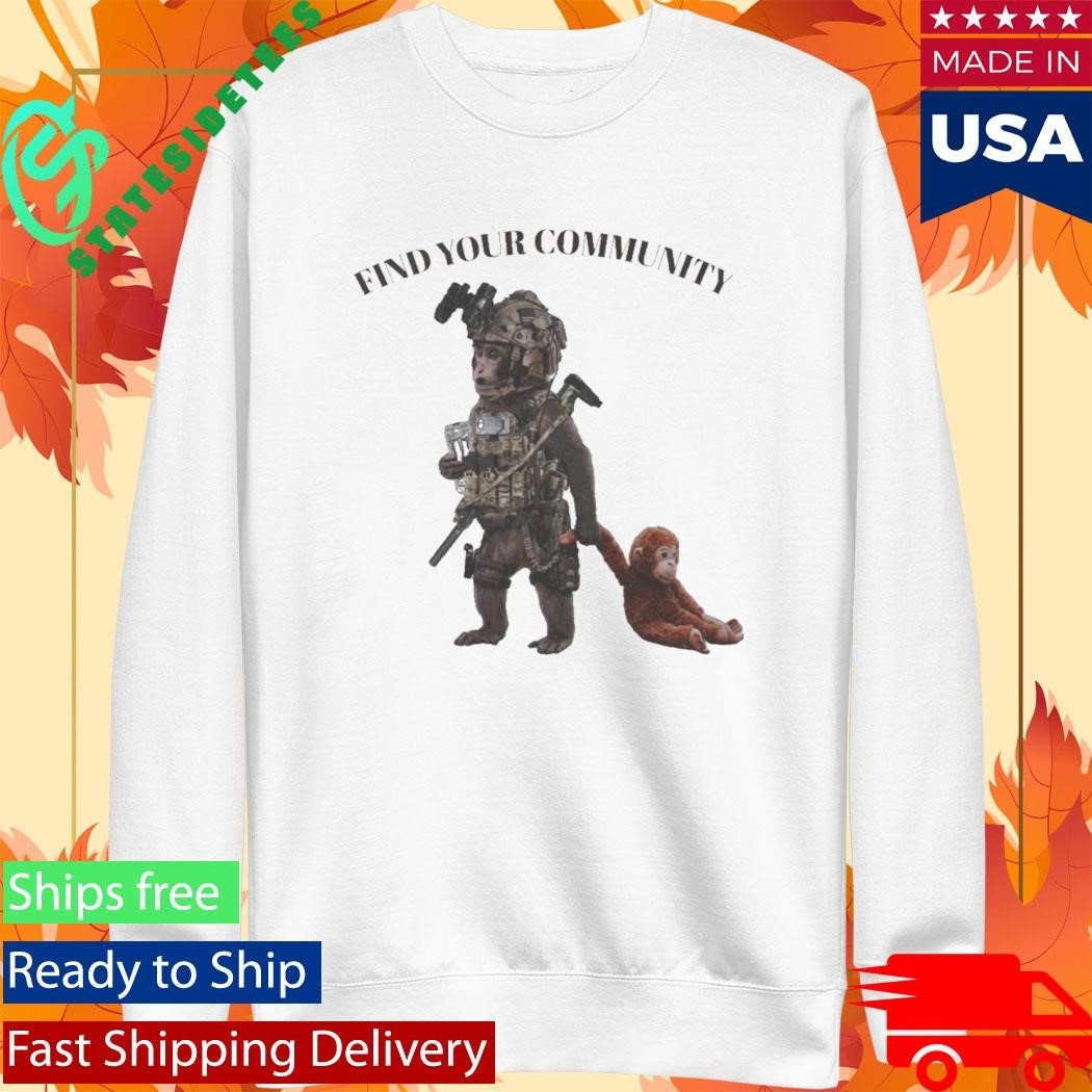 Tactical Punch The Monkey Find Your Community Shirt