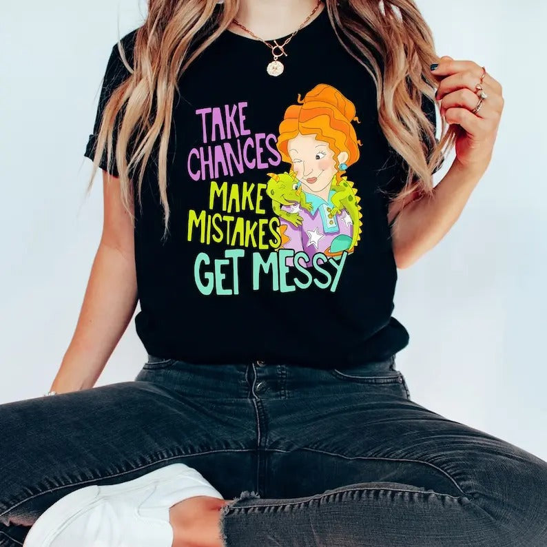 Take Chances Make Mistakes Get Messy Shirt, Miss Frizzle Shirts, Magic School Bus Shirt, Teacher Shirts, Back to School...