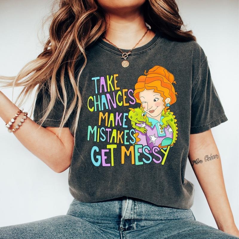Take Chances Make Mistakes Get Messy T-Shirt Miss Frizzle Tee Back Hidden leaf ninja School & Magic School Bus Shirt...