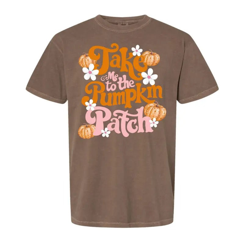 Take Me To The Pumpkin Patch Tee, Fall Pumpkin Comfort Color Tee Hoodie, Sweatshirt | DripVista.com