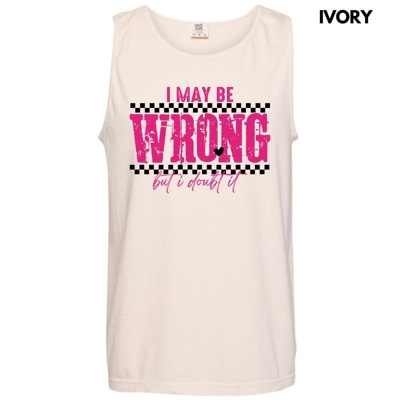 Tank Top - I May Be Wrong Comfort Colors Tank Top 'NLB' T-Shirts, Hoodie, Sweatshirt | DripVista.com