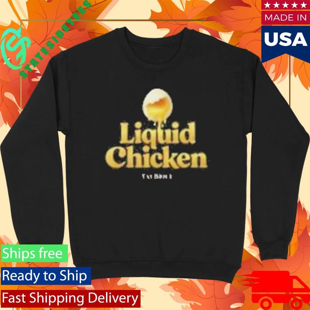 Tay Brice Liquid Chicken Shirt